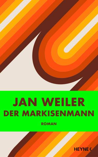 Heyne | Der Markisenmann | Weiler, Jan