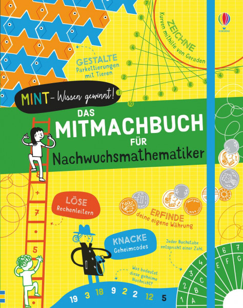 Usborne | MINT - Wissen gewinnt! Das Mitmachbuch für Nachwuchsmathematiker