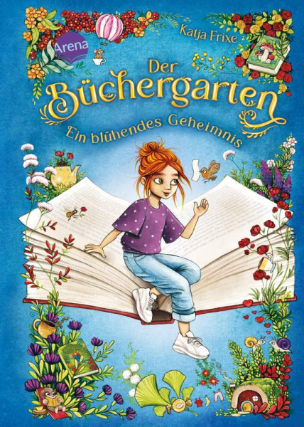 Arena | Der Büchergarten (1). Ein blühendes Geheimnis | Frixe, Katja