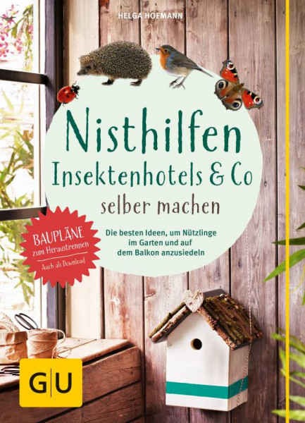 GRÄFE UND UNZER Verlag GmbH | Nisthilfen, Insektenhotels & Co. selber machen
