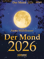 Südwest | Der Mond 2026 - Tagesabreißkalender | Mühlbauer, Anna