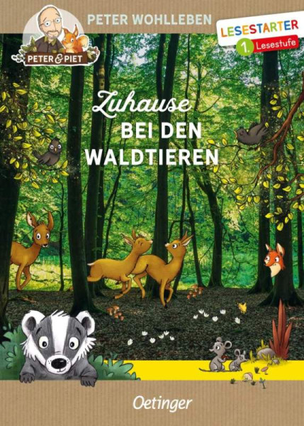 Verlag Friedrich Oetinger GmbH | Zuhause bei den Waldtieren | Wohlleben, Peter