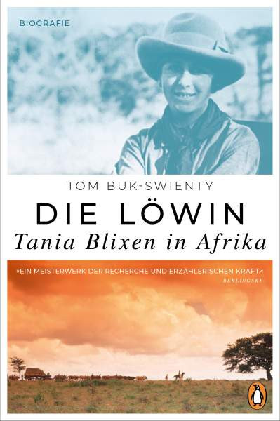 Penguin | Die Löwin. Tania Blixen in Afrika | Buk-Swienty, Tom