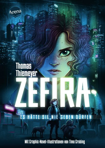 Arena | Zefira. Es hätte sie nie geben dürfen | Thiemeyer, Thomas