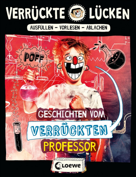 Loewe | Verrückte Lücken - Geschichten vom verrückten Professor