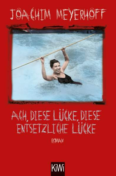 Kiepenheuer & Witsch | Ach, diese Lücke, diese entsetzliche Lücke | Meyerhoff, Joachim