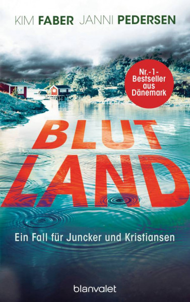 Blanvalet | Blutland | Faber, Kim; Pedersen, Janni