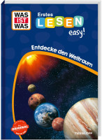 Tessloff Verlag Ragnar Tessloff GmbH & Co. KG | WAS IST WAS Erstes Lesen easy! Entdecke den Weltraum | Meierjürgen, Sonja