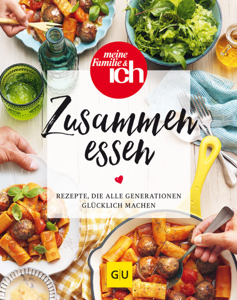 GRÄFE UND UNZER Verlag GmbH | Zusammen essen | 