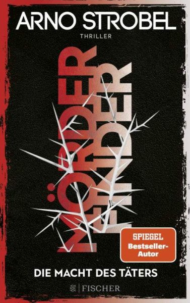 FISCHER Taschenbuch | Mörderfinder - Die Macht des Täters | Strobel, Arno