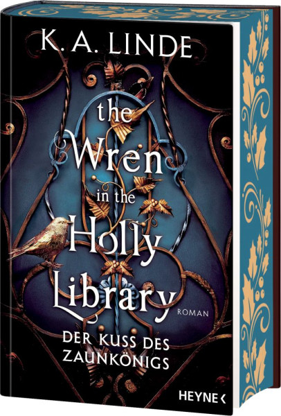 Heyne | The Wren in the Holly Library – Der Kuss des Zaunkönigs | Linde, K. A.