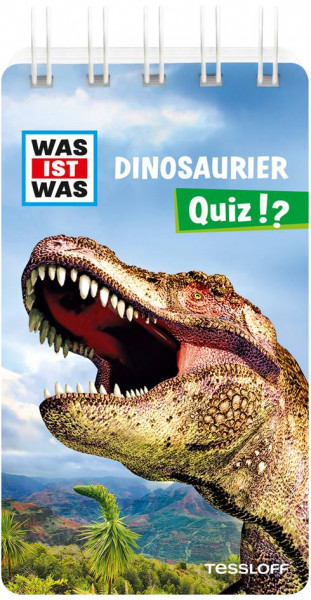 Tessloff | WAS IST WAS Quiz Dinosaurier