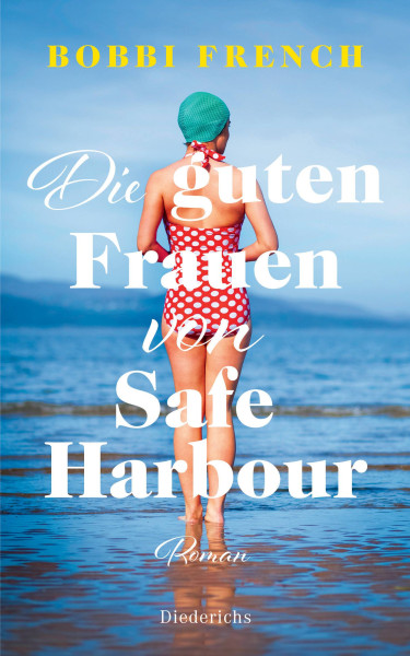 Diederichs | Die guten Frauen von Safe Harbour | French, Bobbi