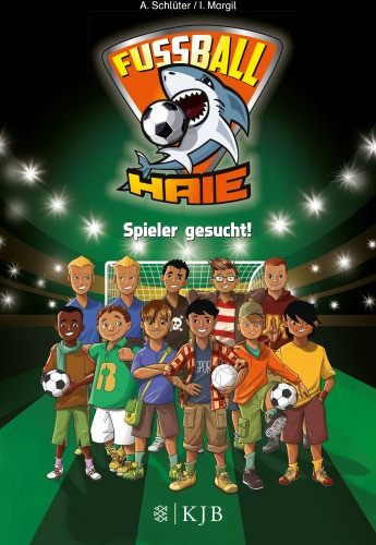 S.Fischer Verlag | Die Fußball-Haie Bd.1 - Spieler gesucht! | 85633