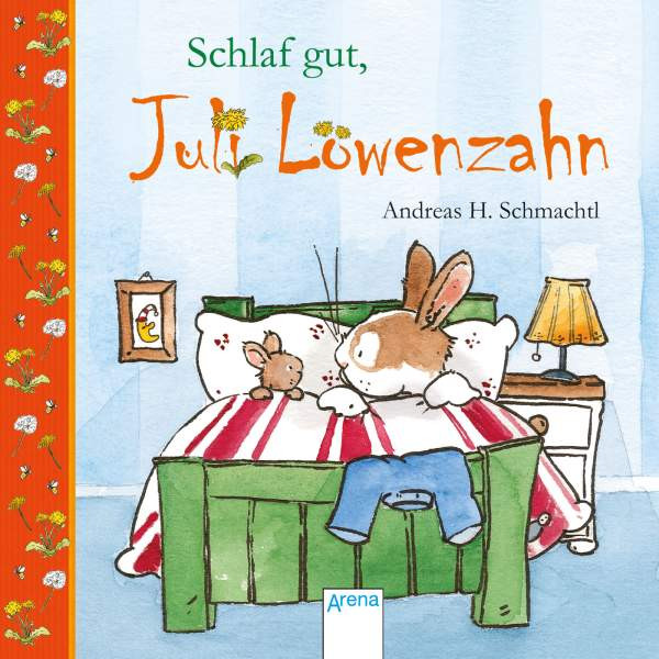 Arena | Schlaf gut, Juli Löwenzahn!