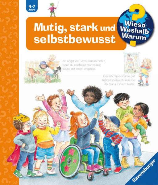 Ravensburger Verlag GmbH | Wieso? Weshalb? Warum?, Band 51: Mutig, stark und selbstbewusst | Mennen, Patricia