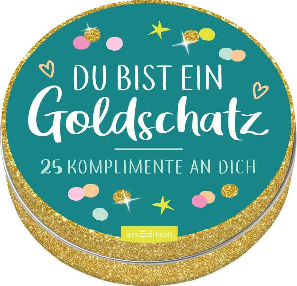 arsEdition | Du bist ein Goldschatz | 