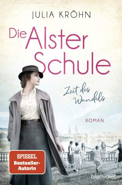 Blanvalet | Die Alster-Schule - Zeit des Wandels | Kröhn, Julia